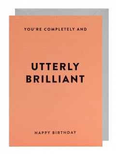 Felicitare - Utterly Brilliant