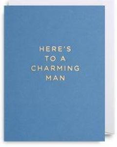 Felicitare - Here's to a charming man